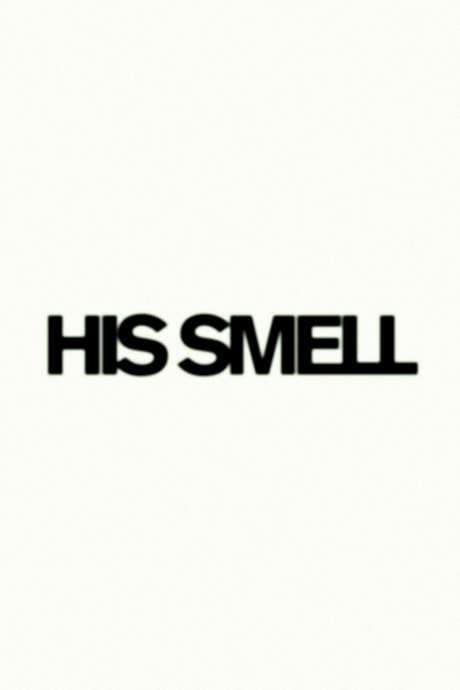 His Smell
